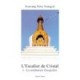 L'escalier De Cristal T.1 : La Meditation Dzogtchen - Kunzang Pema Namgyel
