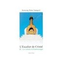 L'escalier De Cristal T.3 : Les Souhaits De Kuntouzangpo - Kunzang Pema Namgyel
