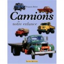 Camions De Notre Enfance - Francis Dreer