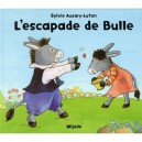 L'escapade De Bulle - Sylvie Auzary-luton