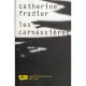 Les Carnassieres - Catherine Fradier