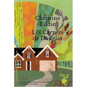 Les Carnets De Douglas - Christine Eddie