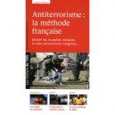 Les Carnets De L'info T.6 , Antiterrorisme : La Methode Francaise - Jacques Massey