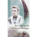 Les Carnets De Victoire Philippe - Collectif