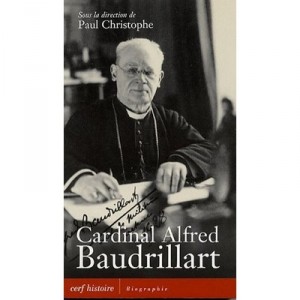Cardinal Alfred Baudrillart - Collectif