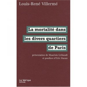 Les Causes De La Mortalite , Dans Les Differents Quartier De Paris - Louis Villerme