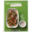 Les Cereales C'est Trop Bon ! - Catherine Madani , Laurent Rouvrais