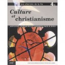 Culture Et Christianisme , Artistes, Ecrivains Et Savants Face A Dieu - Les Chemins De La Foi