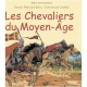 Les Chevaliers Aux Moyen-age - Denise Pericard-mea