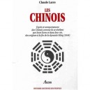 Les Chinois , Esprit Et Comportement Des Chinois Comme Ils Se Revelent Par Leurs Livres Et Dans Leur Vie - Claude Larre