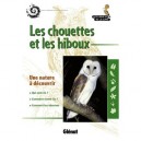 Les Chouettes Et Les Hiboux - Bruno Veillet , Emmanuelle Veillet