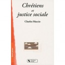 Chretiens Et Justice Sociale - Charles Maccio
