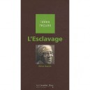 L'esclavage - Gilles Gauvin