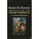 Conan T.2 , Les Clous Rouges , Integrale T.3 - Robert-erwin Howard