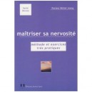 Maitriser Sa Nervosite - Jossay