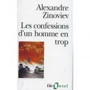 Les Confessions D'un Homme En Trop - Alexandre Zinoviev