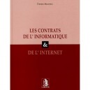 Les Contrats De L'informatique Et De L'internet Et De L'internet - Montero