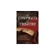 Les Contrats Du Theatre , Les Contrats Financiers, Les Contrats Artistiques, Les Contrats Administratifs - Patricia Hostein