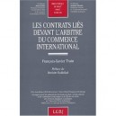 Les Contrats Lies Devant L'arbitre Du Commerce International - Francois-xavier Train