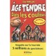 Age Tendre Dans Les Coulisses - Elsa Fouillac