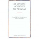 Les Cultures Politiques Des Francais - Pierre Brechon , Annie Laurent , Pascal Perrineau