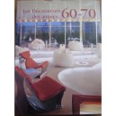 Les Decorateurs Annees 60-70 - Patrick Favardin , Guy Bloch-champfort
