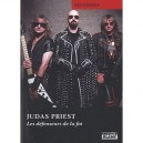Judas Priest , Les Defenseurs De La Foi - Neil Daniels