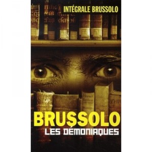 Les Demoniaques - Serge Brussolo