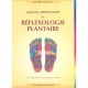 Manuel Approfondi De Reflexologie Plantaire - Mireille Meunier