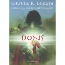 Chroniques Des Rivages De L'ouest T.1 , Dons - Ursula Le Guin