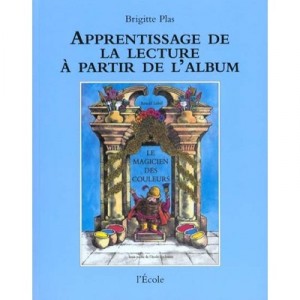 The Wizard Of Colors of Arnold Lobel - Brigitte Plas