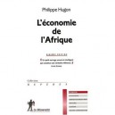 L'economie De L'afrique (6e Edition) - Philippe Hugon