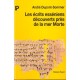 Les Ecrits Esseniens Decouverts Pres De La Mer Morte - Andre Dupont-sommer