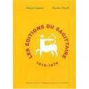 Les Editions Du Sagittaire , 1919-1979 - Beatrice Mousli , Francois Laurent