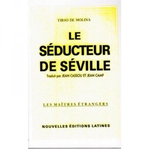 The Seduteur From Seville - From molinate Tirso