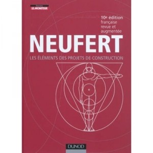 Les Elements Des Projets De Construction (10e Edition) - Ernst Neufert , Jean-michel Hoyet