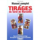 Manuel Complet Des Tirages Du Tarot De Marseille - Emma Decourtay