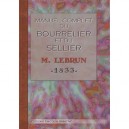 Manuel Complet Du Bourrelier Et Du Sellier - M Lebrun