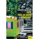 L'ete Tous Les Chats S'ennuient - Philippe Georget