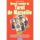 Manuel Complet Du Tarot De Marseille - Stephanie Bellecourt