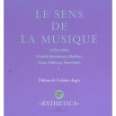 Le Sens De La Musique T.1 , 1750-1900 - Violaine Anger