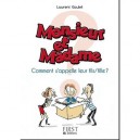 Le Petit Livre De Monsieur Et Madame Ont Un Fils (ou Fille) Comment L'appellent-ils ? - Gaulet Laurent