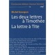 Commentaire Biblique - Nouveau Testament T.14, Les Deux Lettres A Timothee, La Lettre A Tite - Michel Gourgues