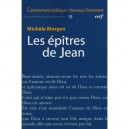 Commentaire Biblique - Nouveau Testament T.19, Les Epitres De Jean - Michele Morgen