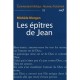 Commentaire Biblique - Nouveau Testament T.19, Les Epitres De Jean - Michele Morgen