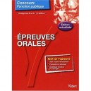 Concours Fonction Publique , Epreuves Orales , Categories B Et A (2e Edition) - Jean-christophe Saladin