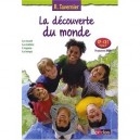 La Decouverte Du Monde , Cp, Ce1 , Manuel De L'eleve (edition 2009) - Raymond Tavernier
