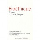 Bioethique , Propos Pour Un Dialogue - Pierre D' Ornellas