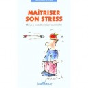 Maitriser Son Stress - Tubeau