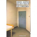 Les Forcenes - Abdel H Benotman